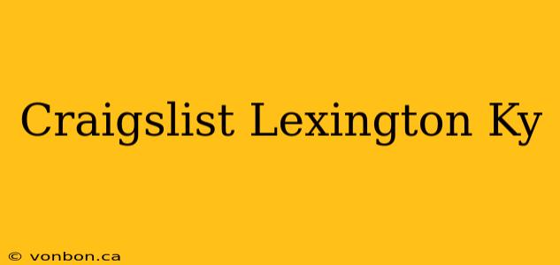 Craigslist Lexington Ky