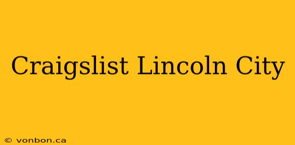 Craigslist Lincoln City