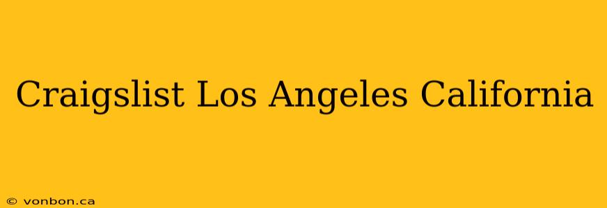 Craigslist Los Angeles California