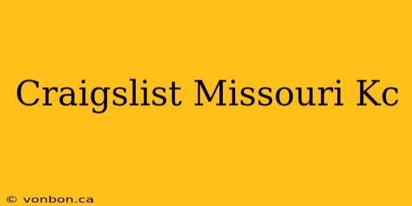 Craigslist Missouri Kc