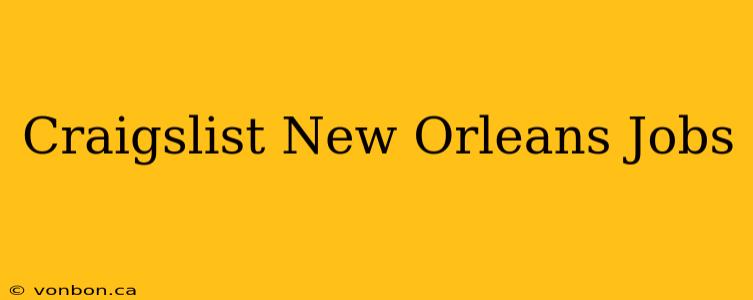 Craigslist New Orleans Jobs