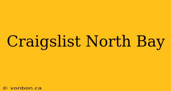 Craigslist North Bay