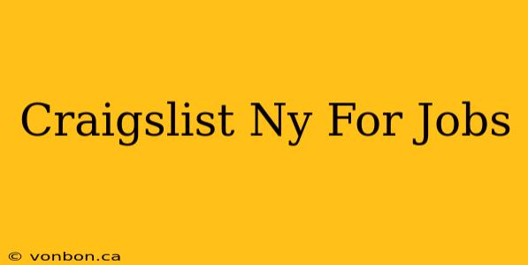 Craigslist Ny For Jobs