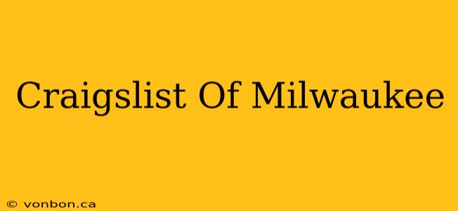 Craigslist Of Milwaukee