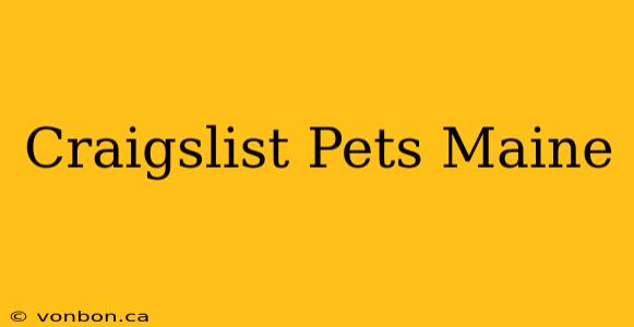 Craigslist Pets Maine