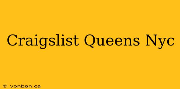 Craigslist Queens Nyc