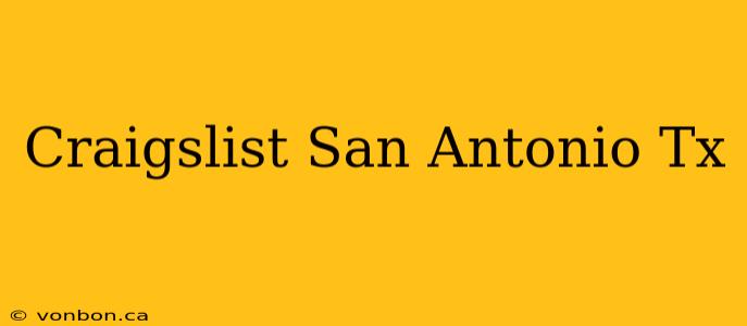 Craigslist San Antonio Tx