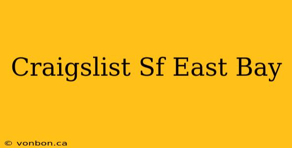 Craigslist Sf East Bay