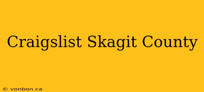 Craigslist Skagit County