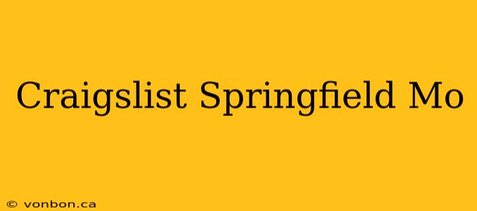 Craigslist Springfield Mo