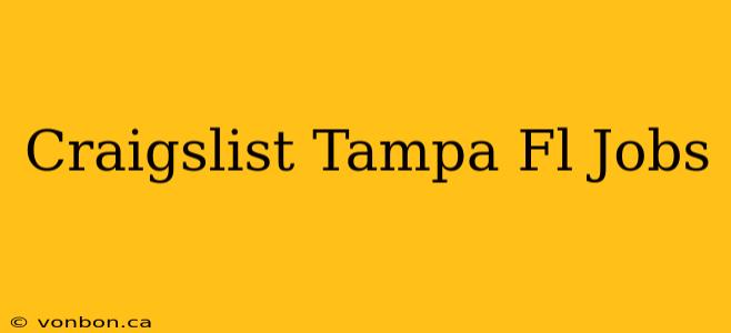 Craigslist Tampa Fl Jobs