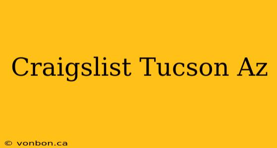 Craigslist Tucson Az