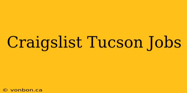 Craigslist Tucson Jobs