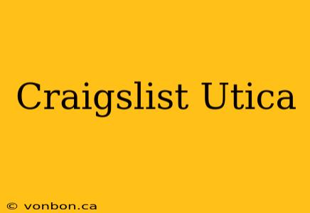 Craigslist Utica