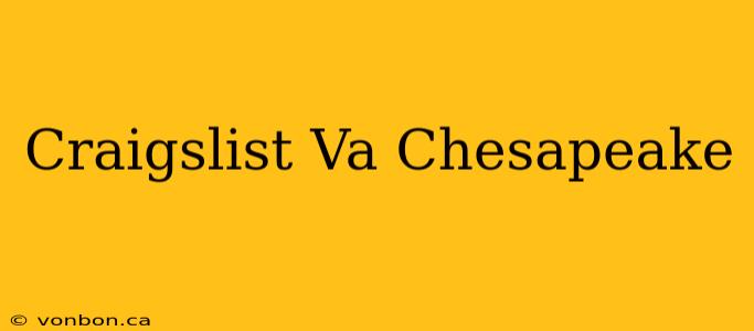 Craigslist Va Chesapeake