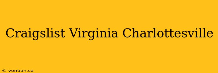 Craigslist Virginia Charlottesville