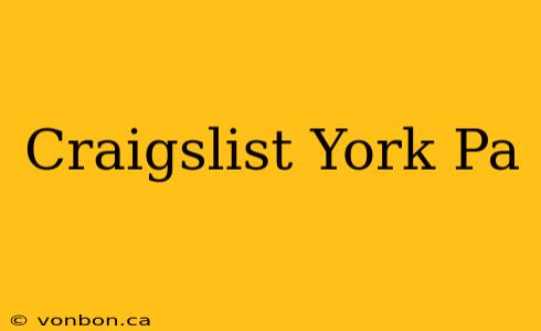 Craigslist York Pa