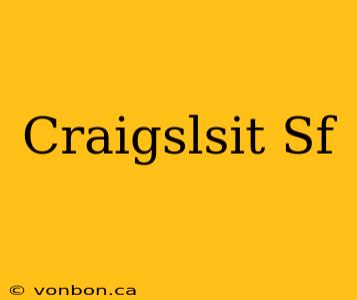 Craigslsit Sf