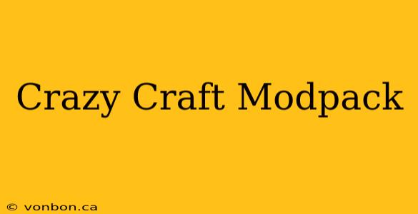 Crazy Craft Modpack