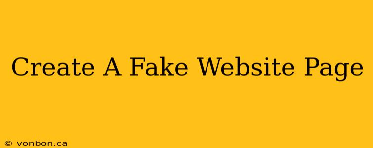 Create A Fake Website Page