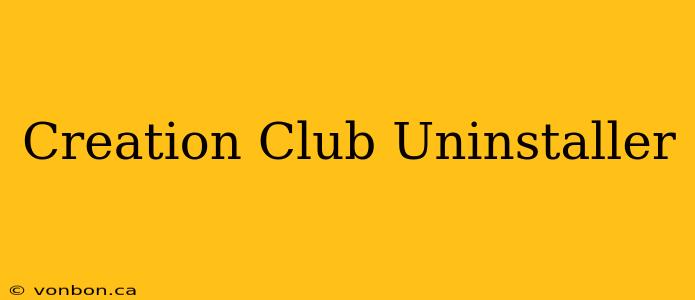 Creation Club Uninstaller