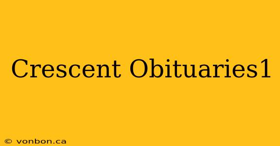 Crescent Obituaries1