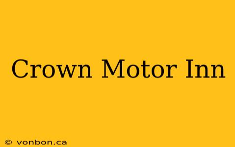 Crown Motor Inn