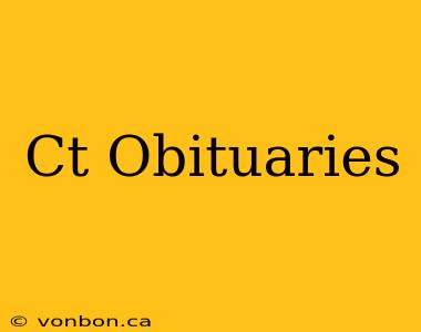 Ct Obituaries