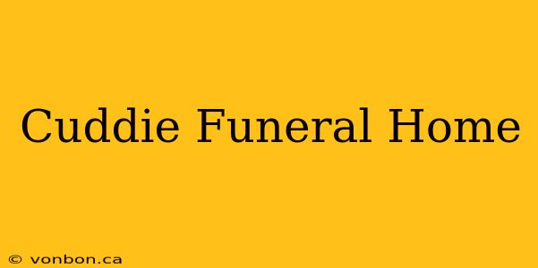 Cuddie Funeral Home