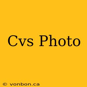 Cvs Photo