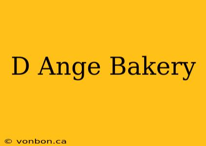 D Ange Bakery