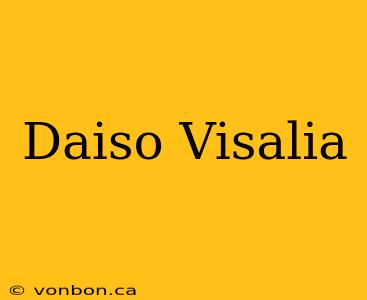 Daiso Visalia