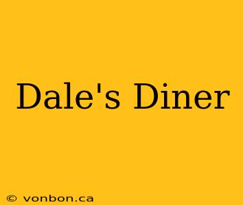 Dale's Diner