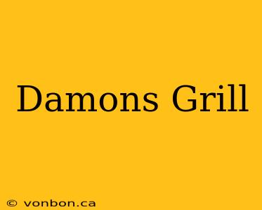 Damons Grill