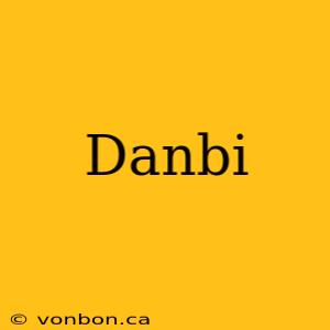 Danbi