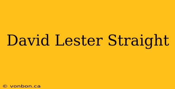 David Lester Straight