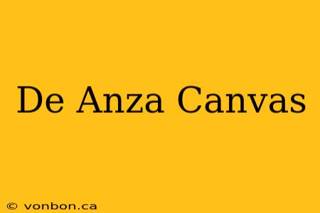 De Anza Canvas