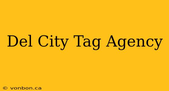 Del City Tag Agency