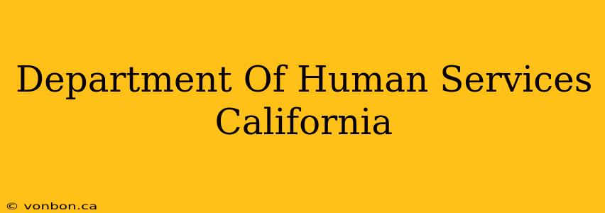 Department Of Human Services California