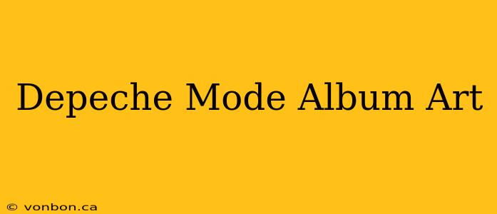 Depeche Mode Album Art