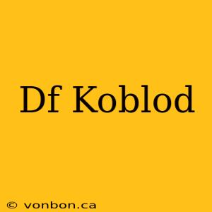 Df Koblod