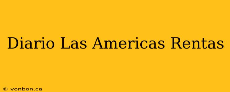 Diario Las Americas Rentas