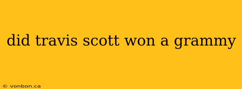 did travis scott won a grammy