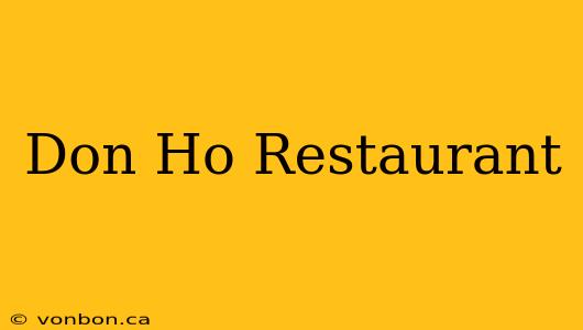 Don Ho Restaurant