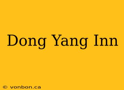 Dong Yang Inn