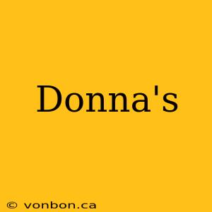 Donna's