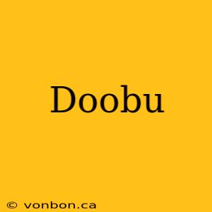 Doobu