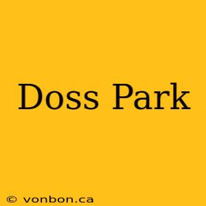 Doss Park