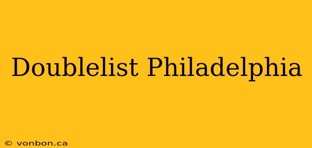 Doublelist Philadelphia