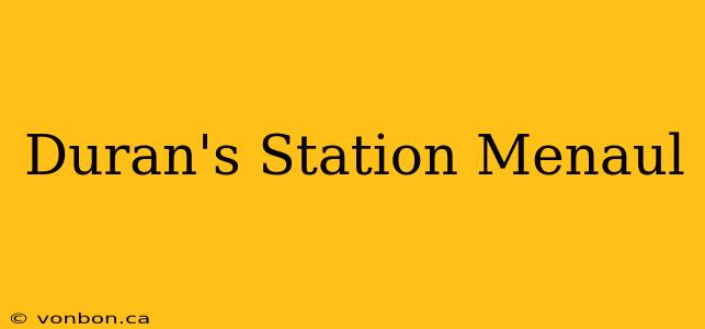 Duran's Station Menaul